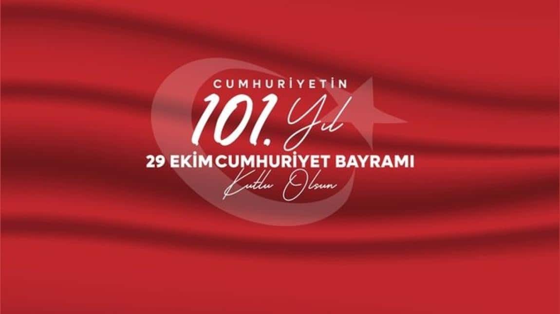 29 EKİM CUMHURİYET BARAMI 101. YIL KUTLAMASI