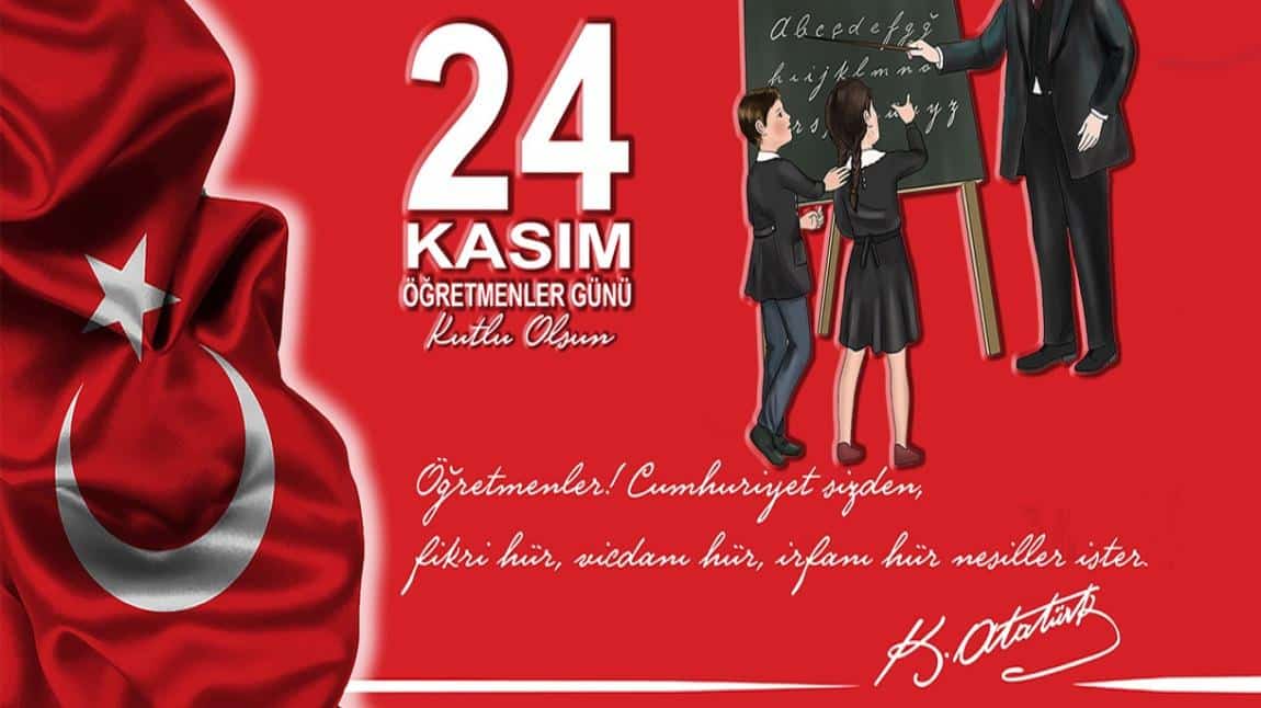 24 KASIM ÖĞRETMENLER GÜNÜ KUTLAMASI